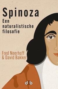 Spinoza: een Naturalistische filosofie