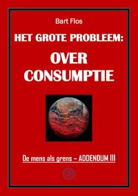 Het grote probleem: overconsumptie