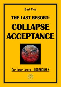 The Last Resort: Collapse Acceptance