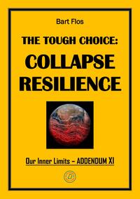 The Tough Choice: Collapse Resilience