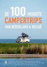 De 100 mooiste campertrips van Nederland & België