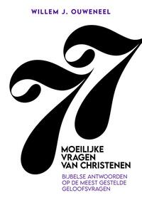 77 Moeilijke vragen van christenen