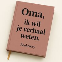 Oma, ik wil je verhaal weten