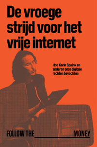 De vroege strijd voor het vrije internet