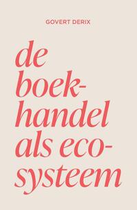 De boekhandel als ecosyteem