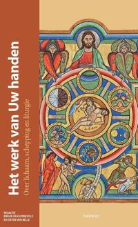 Het werk van Uw handen