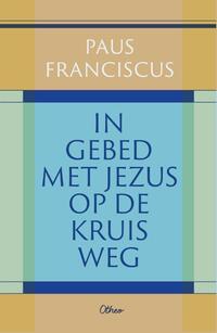 In gebed met Jezus op de kruisweg