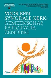 Voor een synodale Kerk: gemeenschap, participatie, zending