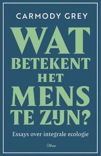 Wat betekent het mens te zijn