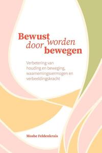 Bewust worden door bewegen