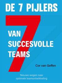 De 7 Pijlers van succesvolle teams