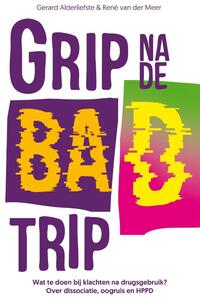 Grip na de bad trip