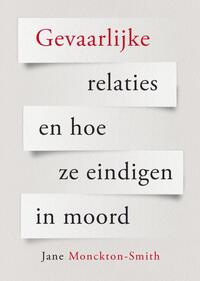 Gevaarlijke relaties en hoe ze eindigen in moord