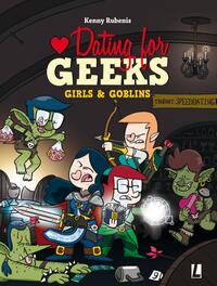 Dating for Geeks 09 - Girls & Goblins