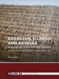Exorcism, illness and demons in an ancient Near Eastern context