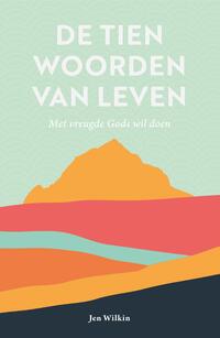 De tien woorden van leven