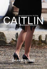 Caitlin: Verborgen verleden