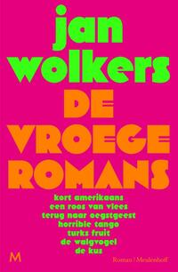De vroege romans
