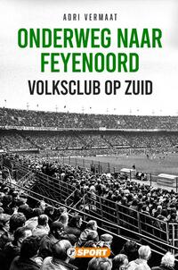 Onderweg naar Feyenoord