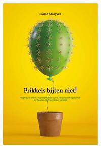 Prikkels bijten niet!