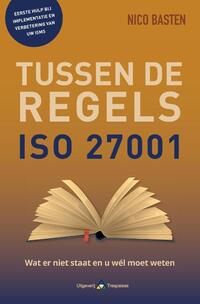 ISO 27001 Tussen de regels