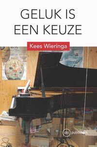 Geluk is een keuze