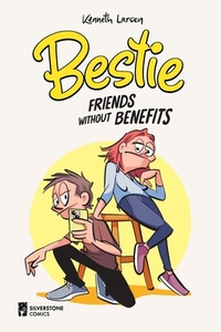 Bestie: Friends Without Benefits (Volume 1 of The Complete Bestie Comic Strip Collection - Funny Comics About Friendship and Embarrassing Moments)