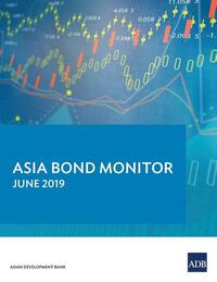 Asia Bond Monitor, June 2019