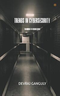 Trends In Cybersecurity