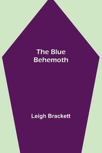 The Blue Behemoth