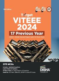 Target VITEEE 2024 - 17 Previous Year (2023 - 2006) Solved Papers with 10 Mock Tests 13th Edition | Physics, Chemistry, Mathematics, & Quantitative Aptitude 3150 PYQs