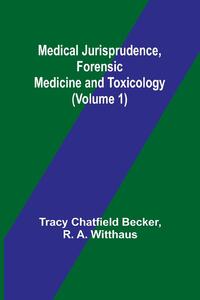 Medical Jurisprudence, Forensic medicine and Toxicology (Volume 1)
