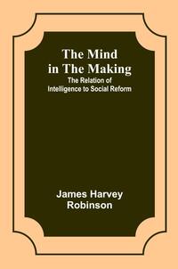 The Mind in the Making