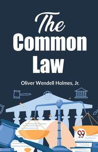 The Common Law The Common Law