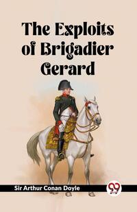 The Exploits Of Brigadier Gerard