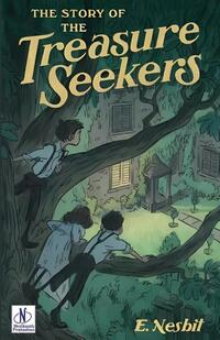 The Story Of The Treasure Seekers