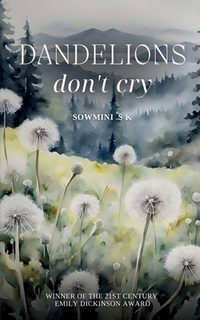 Dandelions don't cry