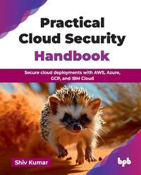 Practical Cloud Security Handbook