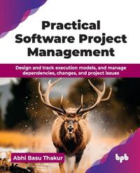 Practical Software Project Management