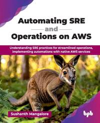 Automating SRE and Operations on AWS