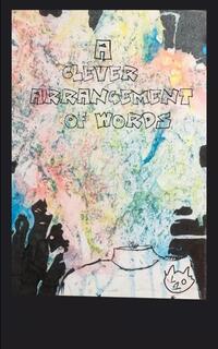 A Clever Arrangement of Words