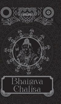 Bhairava Chalisa