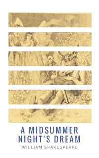 A Midsummer Night's Dream