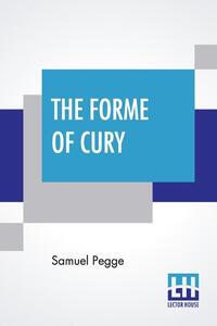 The Forme Of Cury