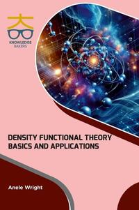 Density Functional Theory