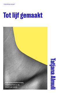 Tot lijf gemaakt
