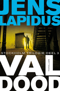 Val dood - Stockholm-trilogie 3