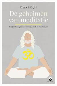 De geheimen van meditatie