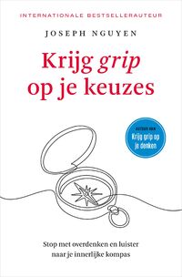 Krijg grip op je keuzes