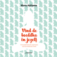 Vind de boeddha in jezelf